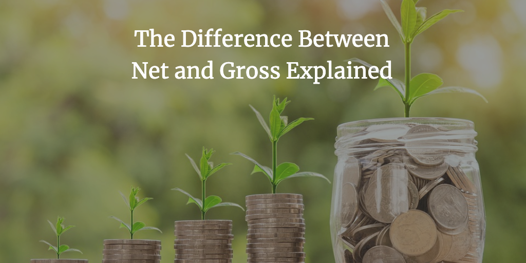 Difference between net and gross